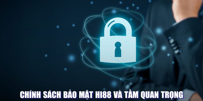 Bảo mật tại Hi88 và tầm quan trọng