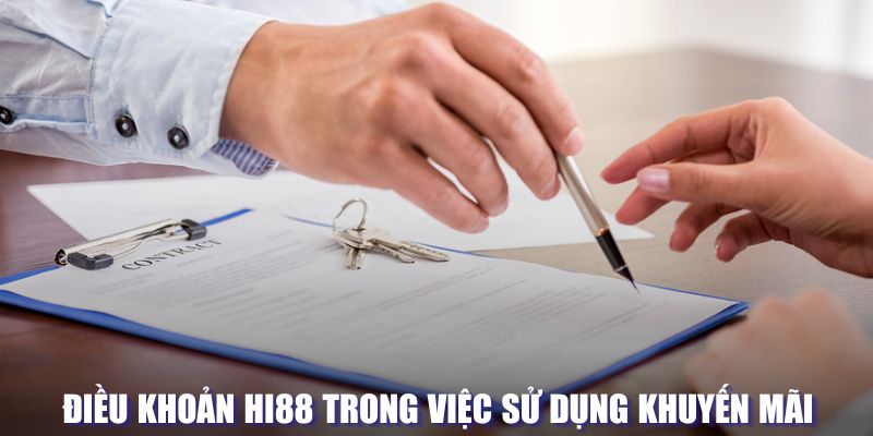 Quy định về điều khoản Hi88 sử dụng khuyến mãi